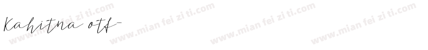 Kahitna otf字体转换